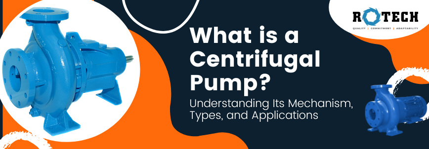 What is a Centrifugal Pump
