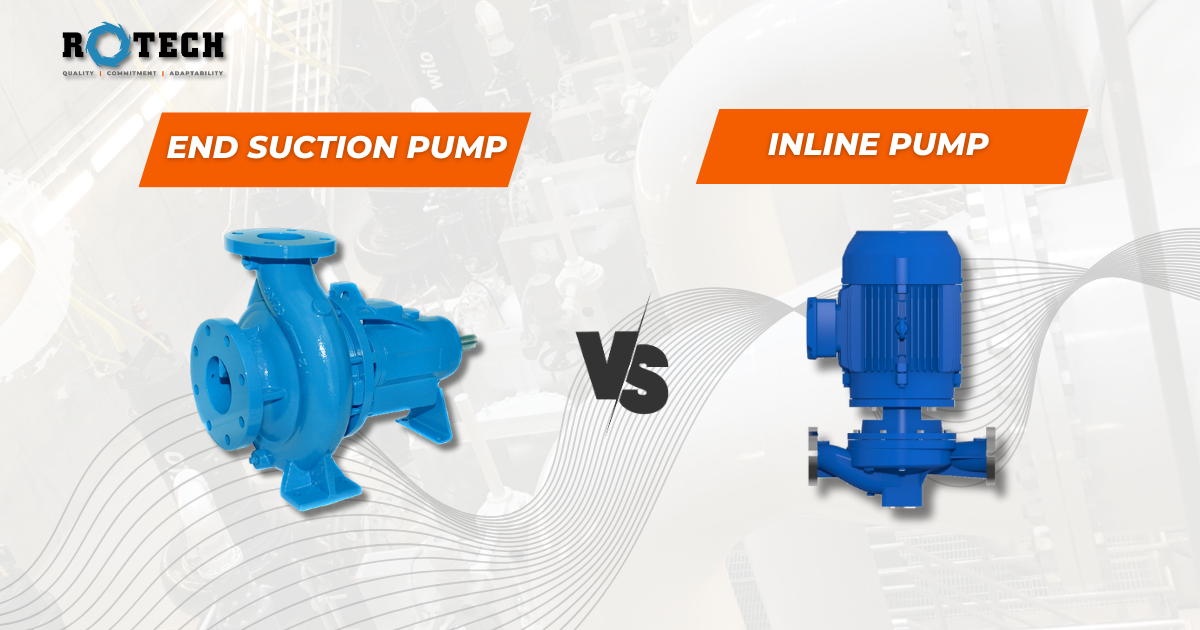 End Suction Pumps vs. Inline Pumps: A Comparative Overview