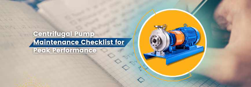 Centrifugal Pump Maintenance Checklist