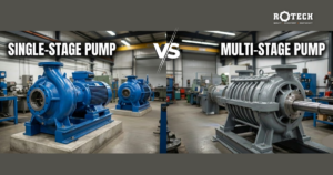 Single-Stage vs Multi-Stage Centrifugal Pumps Key Differences